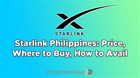 Starlink Philippines: Plans, Price, Where to Buy.